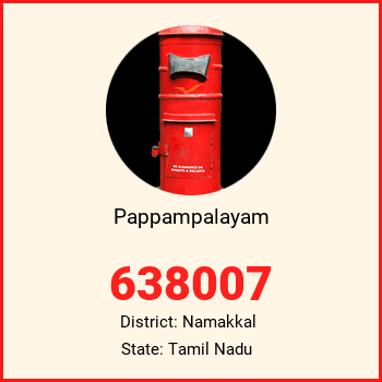 Pappampalayam pin code, district Namakkal in Tamil Nadu
