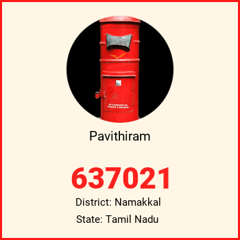 Pavithiram pin code, district Namakkal in Tamil Nadu
