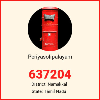 Periyasolipalayam pin code, district Namakkal in Tamil Nadu