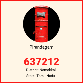Pirandagam pin code, district Namakkal in Tamil Nadu