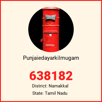Punjaiedayarkilmugam pin code, district Namakkal in Tamil Nadu
