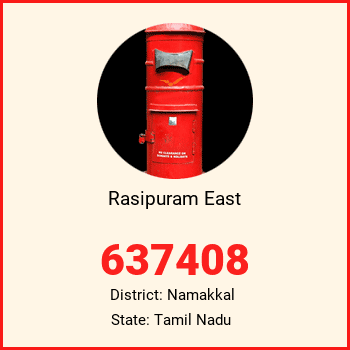 Rasipuram East pin code, district Namakkal in Tamil Nadu