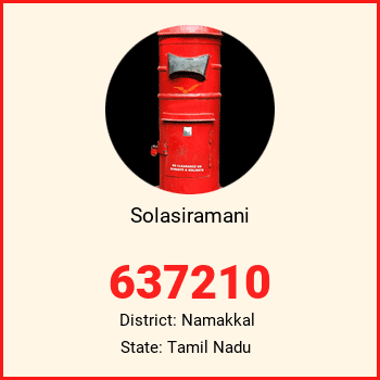 Solasiramani pin code, district Namakkal in Tamil Nadu