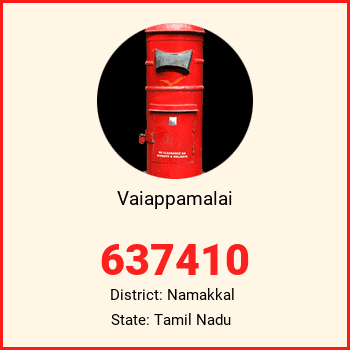 Vaiappamalai pin code, district Namakkal in Tamil Nadu