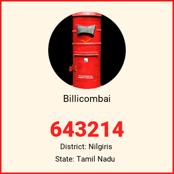 Billicombai pin code, district Nilgiris in Tamil Nadu