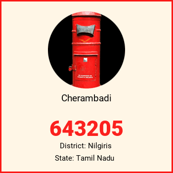 Cherambadi pin code, district Nilgiris in Tamil Nadu