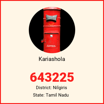 Kariashola pin code, district Nilgiris in Tamil Nadu