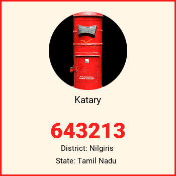 Katary pin code, district Nilgiris in Tamil Nadu