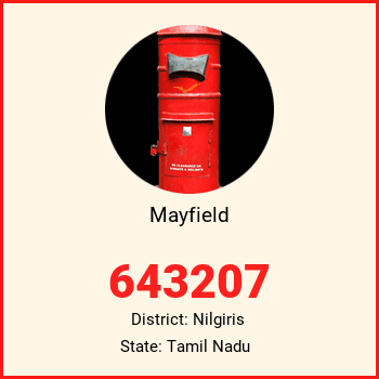 Mayfield pin code, district Nilgiris in Tamil Nadu