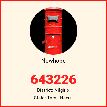 Newhope pin code, district Nilgiris in Tamil Nadu