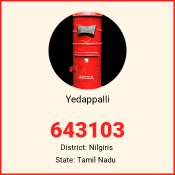 Yedappalli pin code, district Nilgiris in Tamil Nadu