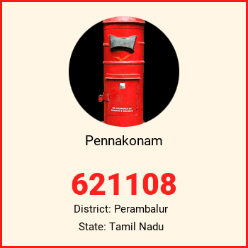 Pennakonam pin code, district Perambalur in Tamil Nadu