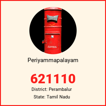 Periyammapalayam pin code, district Perambalur in Tamil Nadu
