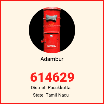 Adambur pin code, district Pudukkottai in Tamil Nadu