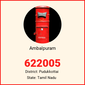 Ambalpuram pin code, district Pudukkottai in Tamil Nadu