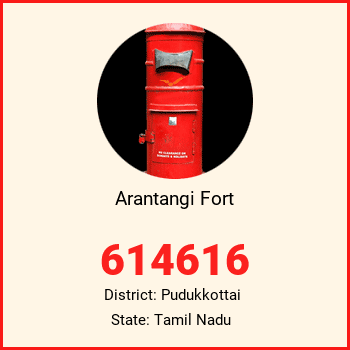 Arantangi Fort pin code, district Pudukkottai in Tamil Nadu