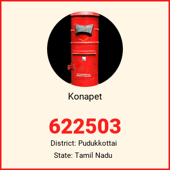 Konapet pin code, district Pudukkottai in Tamil Nadu