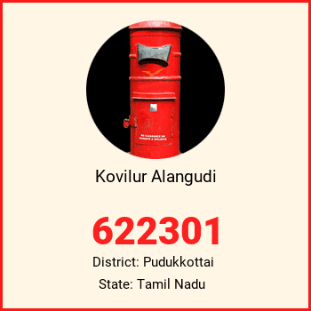 Kovilur Alangudi pin code, district Pudukkottai in Tamil Nadu