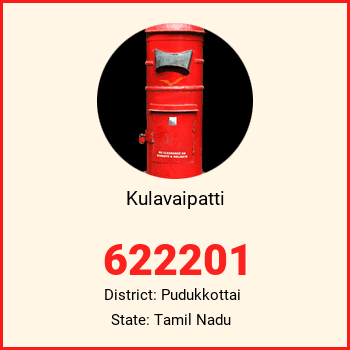 Kulavaipatti pin code, district Pudukkottai in Tamil Nadu