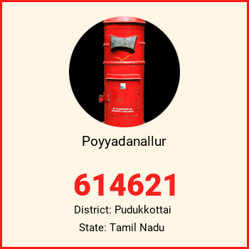 Poyyadanallur pin code, district Pudukkottai in Tamil Nadu