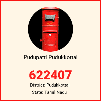 Pudupatti Pudukkottai pin code, district Pudukkottai in Tamil Nadu