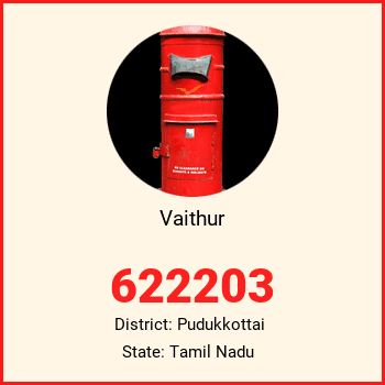 Vaithur pin code, district Pudukkottai in Tamil Nadu