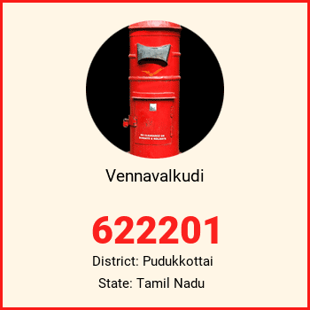 Vennavalkudi pin code, district Pudukkottai in Tamil Nadu
