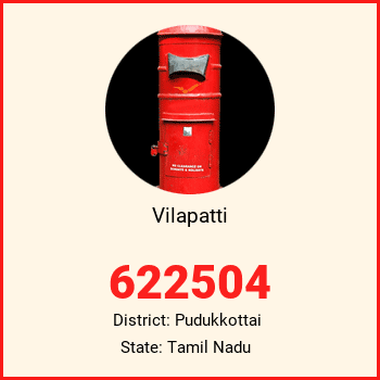 Vilapatti pin code, district Pudukkottai in Tamil Nadu