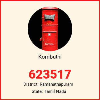 Kombuthi pin code, district Ramanathapuram in Tamil Nadu