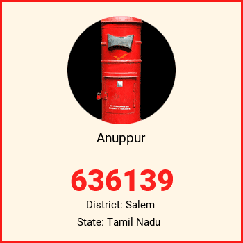 Anuppur pin code, district Salem in Tamil Nadu