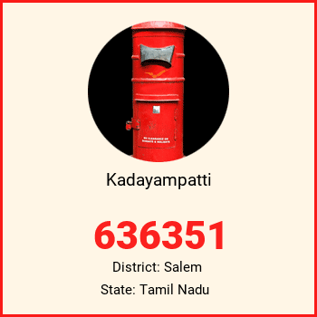Kadayampatti pin code, district Salem in Tamil Nadu