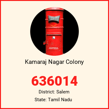 Kamaraj Nagar Colony pin code, district Salem in Tamil Nadu
