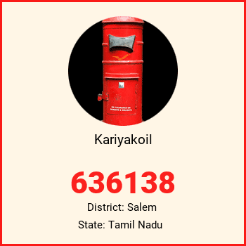 Kariyakoil pin code, district Salem in Tamil Nadu