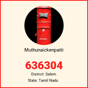 Muthunaickenpatti pin code, district Salem in Tamil Nadu