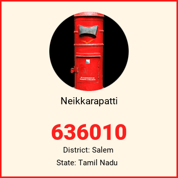Neikkarapatti pin code, district Salem in Tamil Nadu