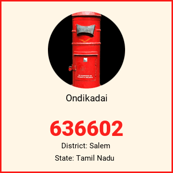 Ondikadai pin code, district Salem in Tamil Nadu