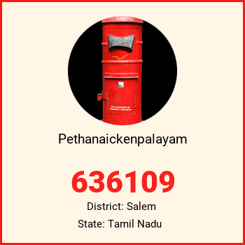 Pethanaickenpalayam pin code, district Salem in Tamil Nadu