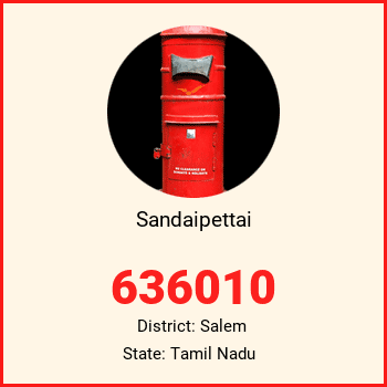 Sandaipettai pin code, district Salem in Tamil Nadu