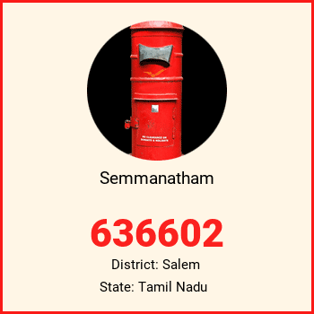 Semmanatham pin code, district Salem in Tamil Nadu