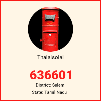Thalaisolai pin code, district Salem in Tamil Nadu