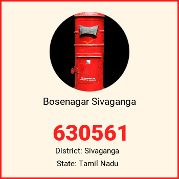 Bosenagar Sivaganga pin code, district Sivaganga in Tamil Nadu