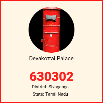 Devakottai Palace pin code, district Sivaganga in Tamil Nadu