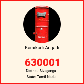 Karaikudi Angadi pin code, district Sivaganga in Tamil Nadu