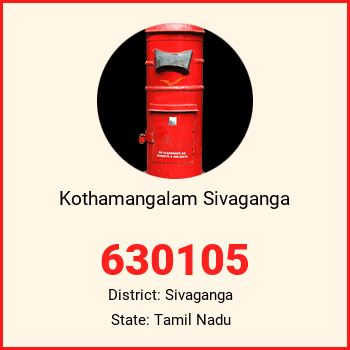 Kothamangalam Sivaganga pin code, district Sivaganga in Tamil Nadu