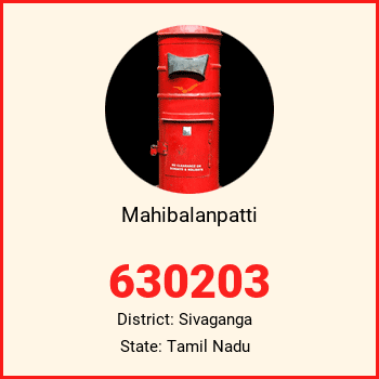 Mahibalanpatti pin code, district Sivaganga in Tamil Nadu