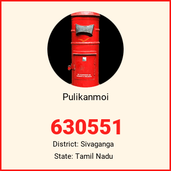 Pulikanmoi pin code, district Sivaganga in Tamil Nadu