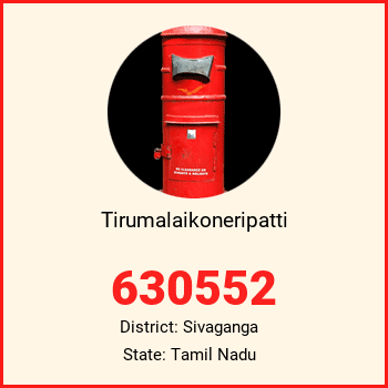 Tirumalaikoneripatti pin code, district Sivaganga in Tamil Nadu