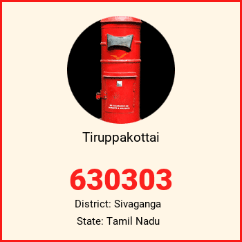 Tiruppakottai pin code, district Sivaganga in Tamil Nadu