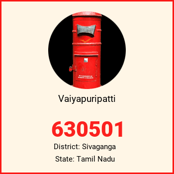 Vaiyapuripatti pin code, district Sivaganga in Tamil Nadu