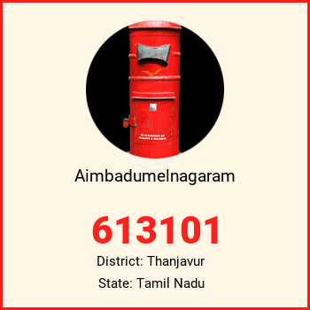 Aimbadumelnagaram pin code, district Thanjavur in Tamil Nadu